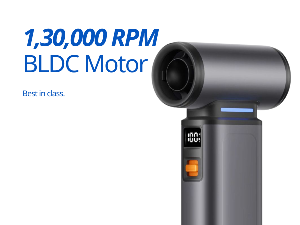 1,30,000 RPM brushless BLDC motor — best in class.